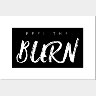 Feel The Burn Posters and Art